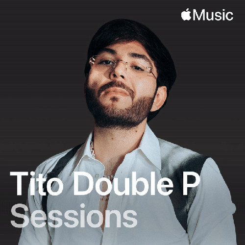Apple Music Session: Tito Double P