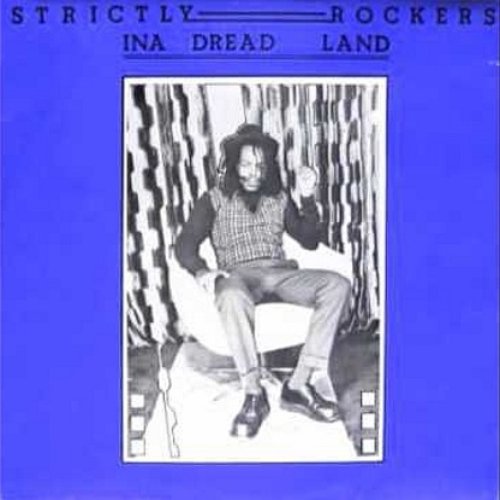 Strictly Rockers Ina Dread Land: Babylon Yard [12'']