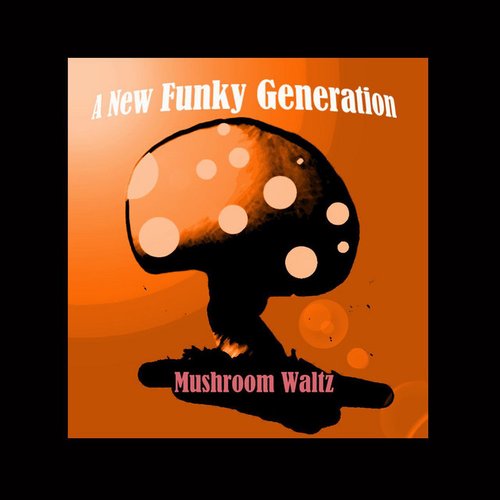 Mushroom Waltz - Single