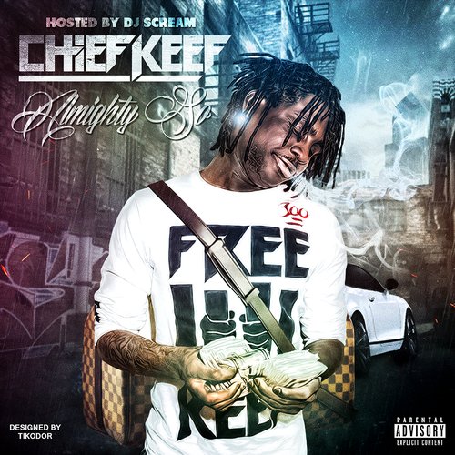 Almighty So — Chief Keef | Last.fm