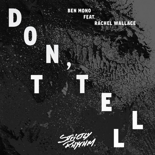 Don't Tell / Ripple (feat. Rachel Wallace)