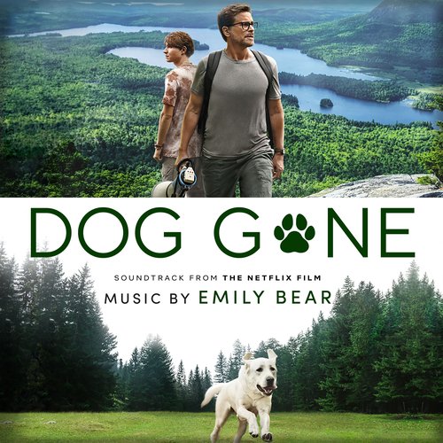 Dog Gone (Soundtrack from the Netflix Film)