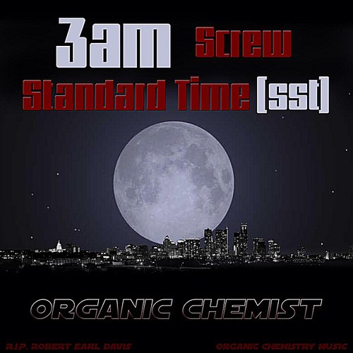 3am Screw Standard Time (SST)