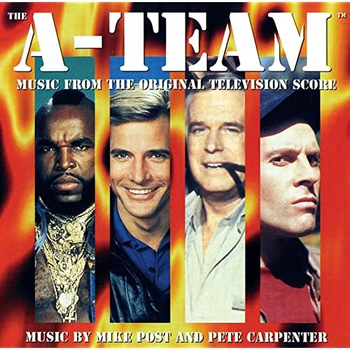 The 'a' Team - Music From The Original Television Score - Performed By Mike Post, Pete Carpenter & The Daniel Caine Orchestra