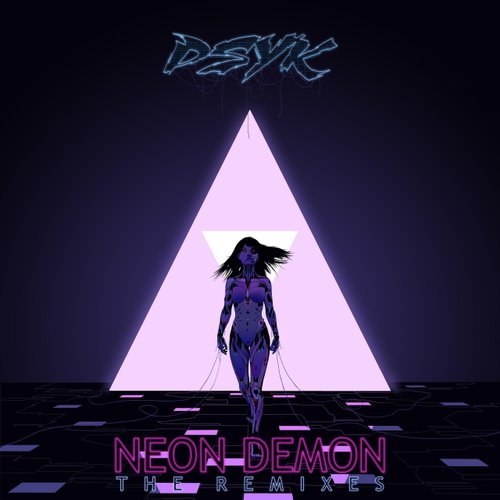 Neon Demon (The Remixes)