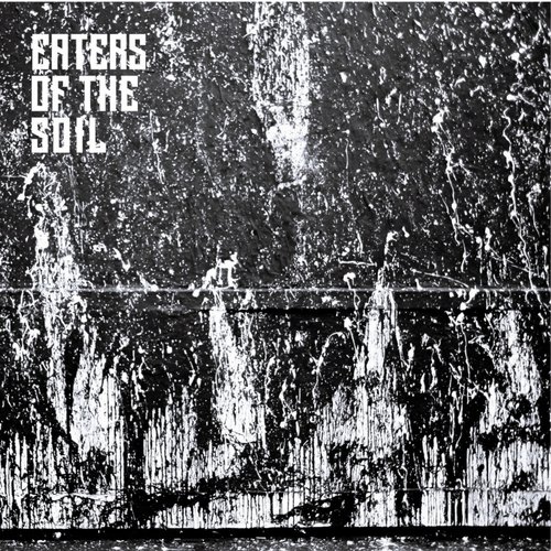 Eaters of the Soil