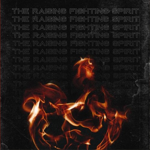The Raising Fighting Spirit