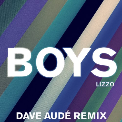 Boys (Dave Audé Remix) - Single