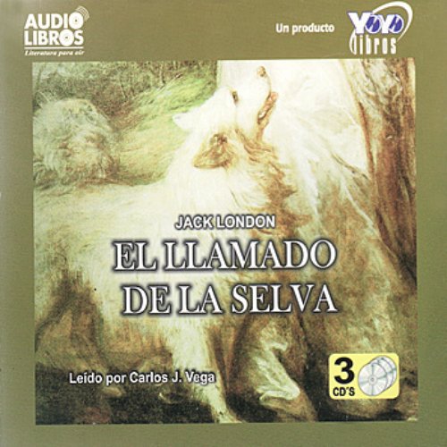 El Llamado de la Selva (Unabridged)