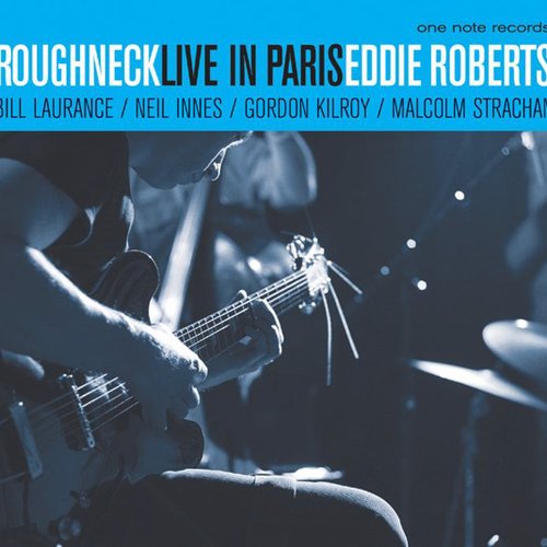 Roughneck - Live In Paris