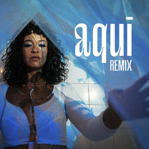 Aqui (Remix)