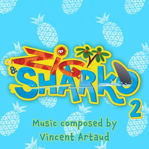 Zig & Sharko (Original Motion Picture Soundtrack)
