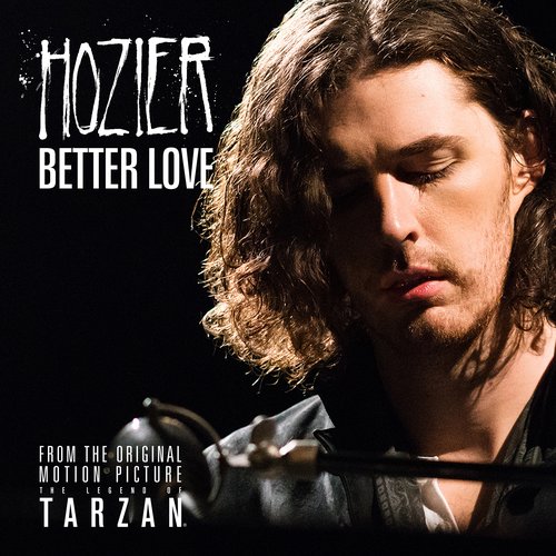 Better Love (From The Legend of Tarzan - Single version)