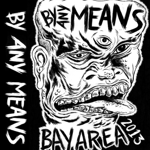 By Any Means (Bay Area 2013)