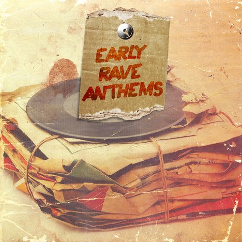 Early Rave Anthems Part 1