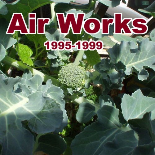 Air Works  1995-1999