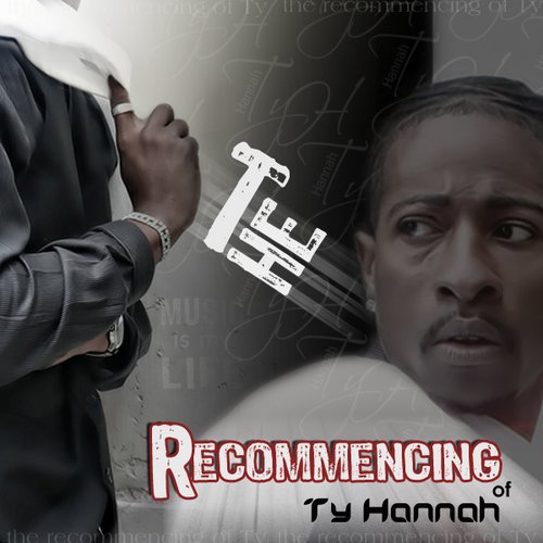 The Recommencing of Ty Hannah