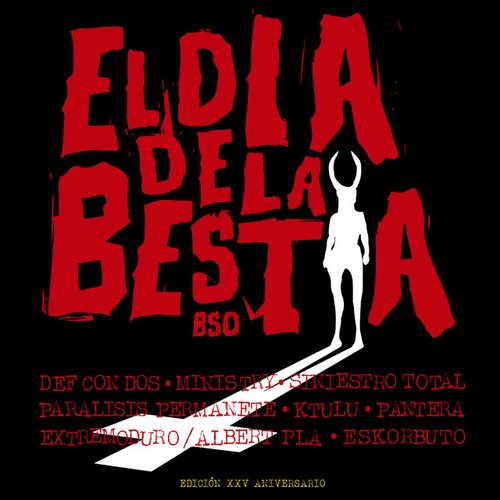 El Dia De La Bestia BSO XXV Aniversario