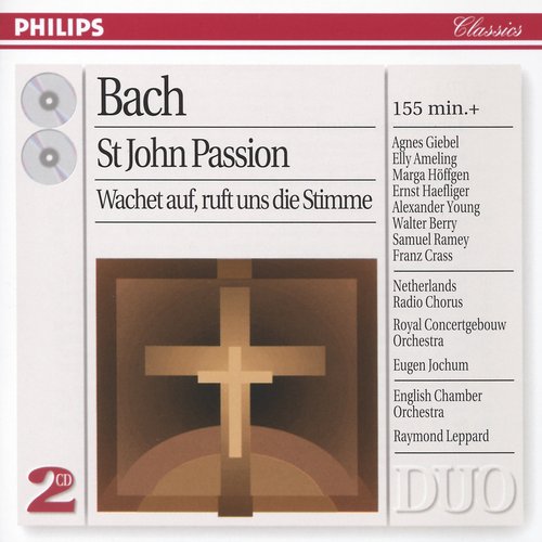 Bach, J.S.: Johannes-Passion; Wachet auf, ruft uns die Stimme (2 CDs)