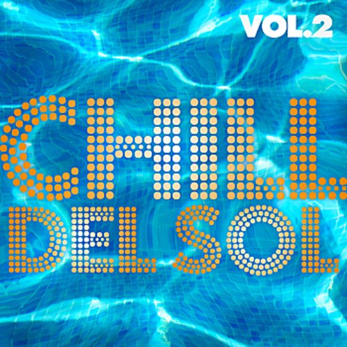 Chill Del Sol Vol.2
