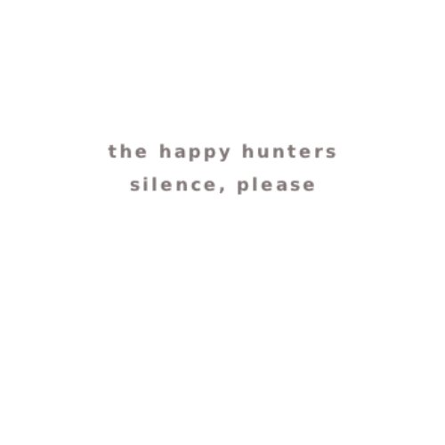 Silence, Please