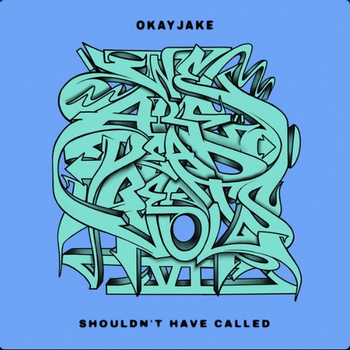 Shouldn't Have Called