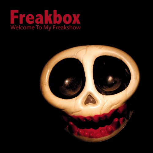 Welcome To My Freakshow