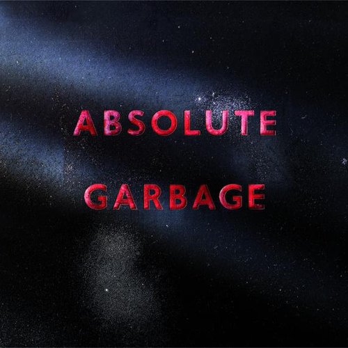 Absolute Garbage (Special Edition)