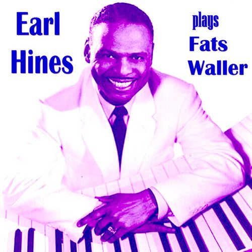 Earl Hines plays Fats Waller