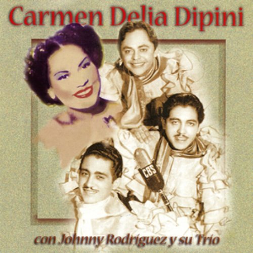 Carmen Delia Dipini con Johnny Rodriguez y su Trio