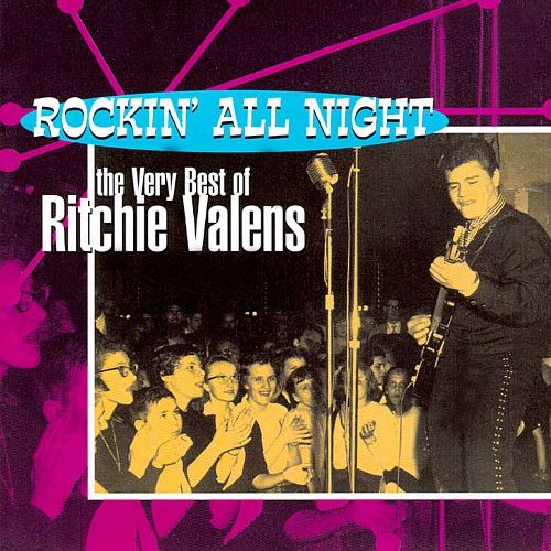 Rockin' All Night: The Very Best Of Ritchie Valens