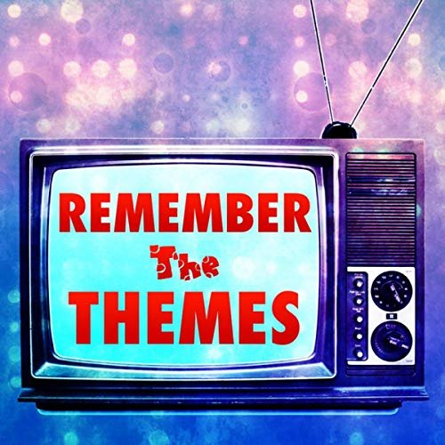Remember the Themes