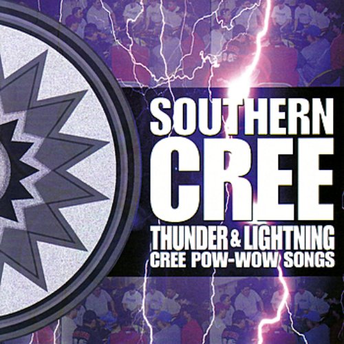 Thunder & Lighting - Cree Pow-Wow Songs