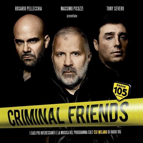 Criminal Friends