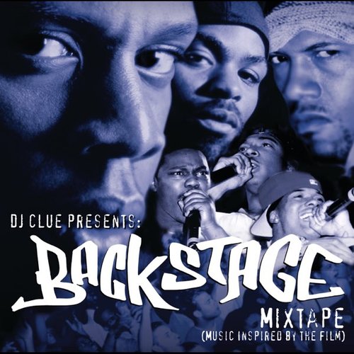 Dj Clue Presents - Backstage Mixtape