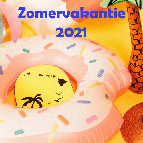 Zomervakantie 2021