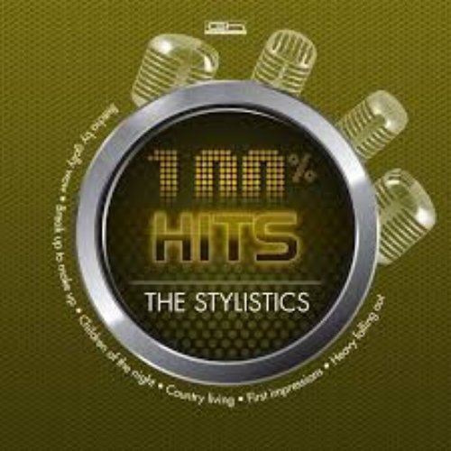 Hits 100% The Stylistics