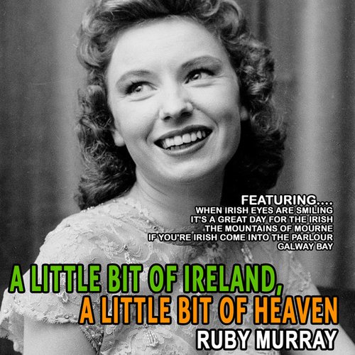 A Little Bit Of Ireland A Little Bit Of Heaven
