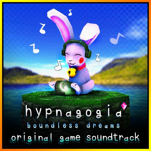 Hypnagogia: Boundless Dreams (Original Game Soundtrack)