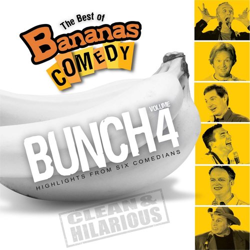 The Best Of Bananas Comedy: Bunch Volume 4