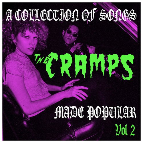 A Collection of Songs the Cramps Made Popular Vol. 2