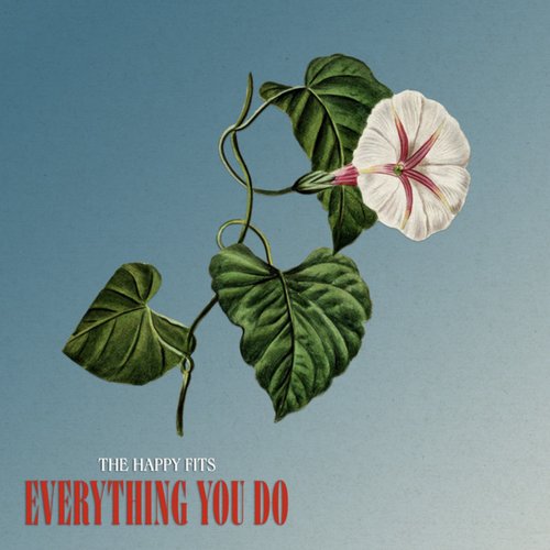 Everything You Do
