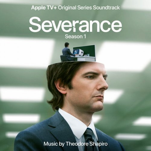 Severance: Season 1: Apple TV+ Original Series Soundtrack