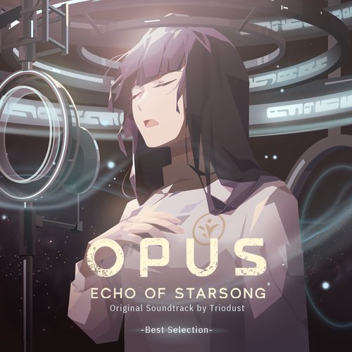 OPUS: Echo of Starsong Original Soundtrack -Best Selection-