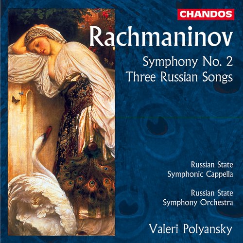 Rachmaninov: Symphony No. 2 / 3 Russian Songs