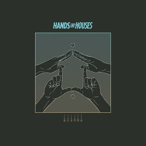 Hands Like Houses [Explicit]