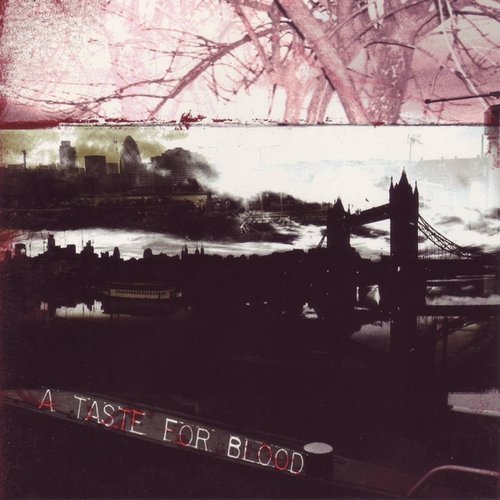 A Taste For Blood