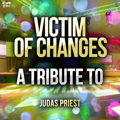 Victim of Changes: A Tribute to Judas Priest