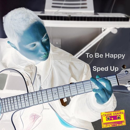 To Be Happy (Sped Up) - Single