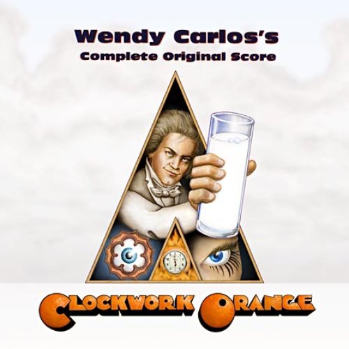 A Clockwork Orange: Wendy Carlos’s Complete Original Score